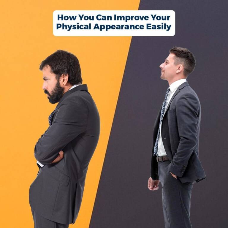 How You Can Improve Your Physical Appearance Easily