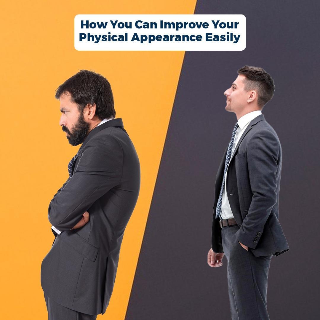 How You Can Improve Your Physical Appearance Easily