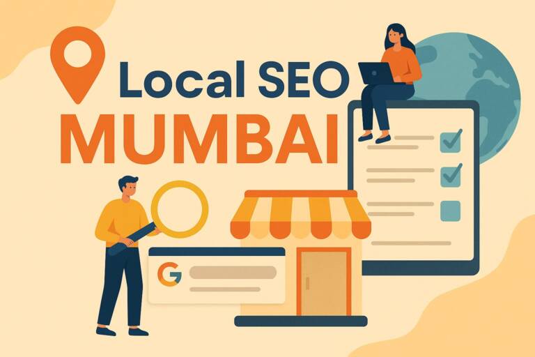 Local SEO for Mumbai Businesses: How to Dominate Search in Andheri, Bandra, Navi Mumbai & Beyond